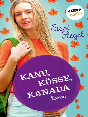 cover image of Kanu, Küsse, Kanada